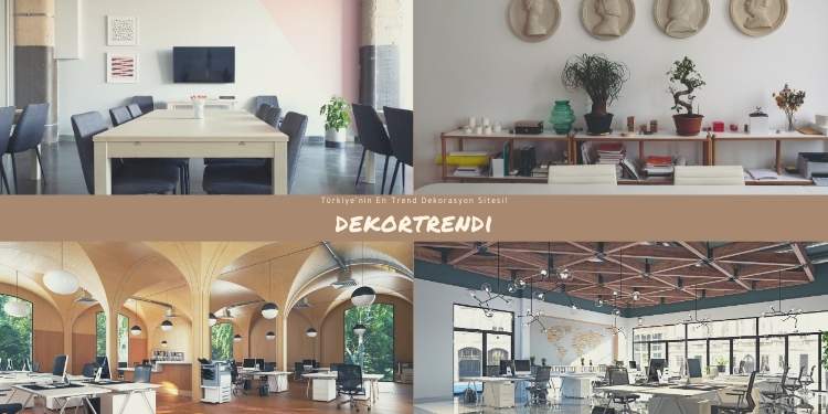 Ofis Dekorasyon Fikirleri - Dekor Trendi Ofis Dekorasyon Örnekleri